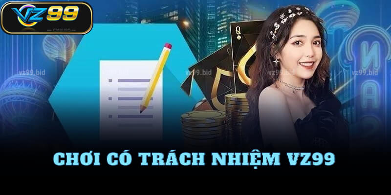 Cách chơi game an toàn tại VZ99